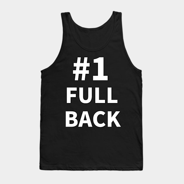 Number one FULL BACK Tank Top by NumberOneEverything